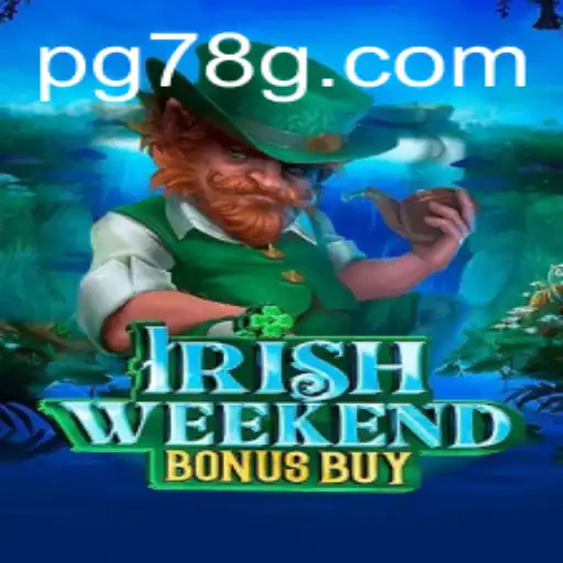 Explore o Fascinante Mundo de IrishWeekendBonusBuy no 78G.COM