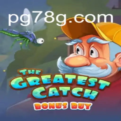 Explorando o Mundo de 'TheGreatestCatchBonusBuy' no 78G.COM